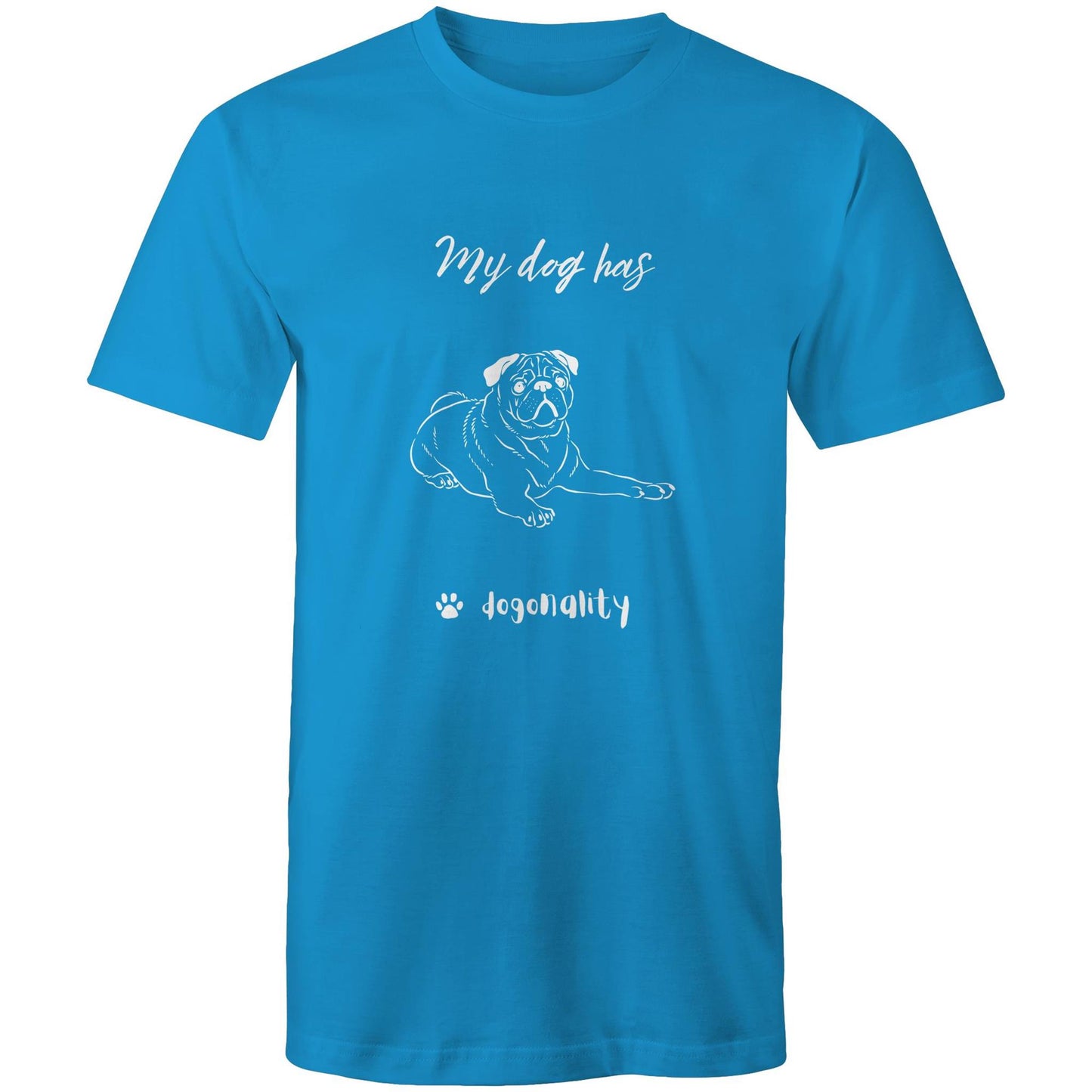 My Pug Has Dogonality T-shirt